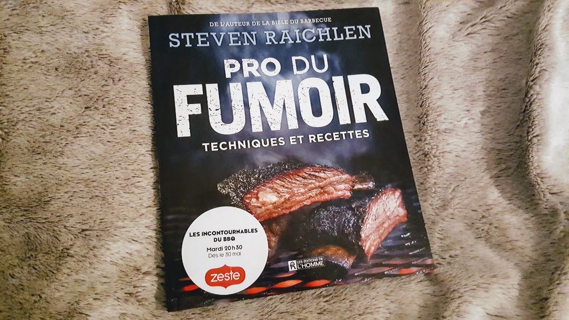 Pro du fumoir. Techniques et recettes de Steven Raichen (Éditions de l’Homme, 2016)